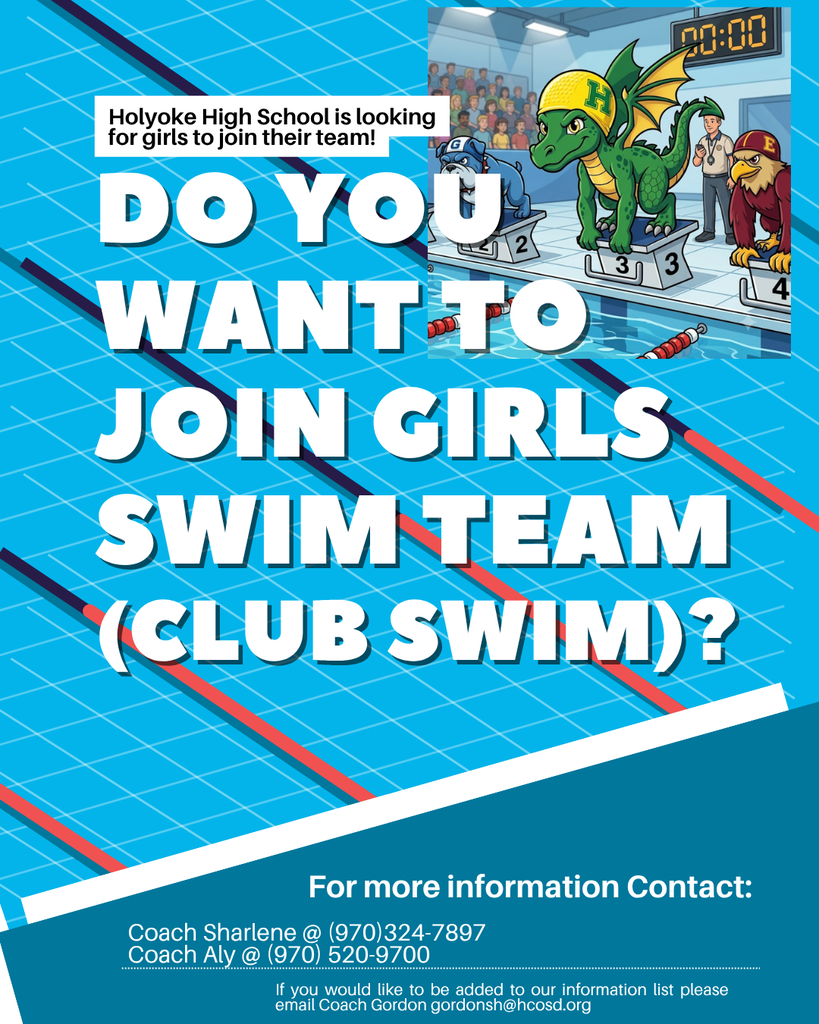 An informational flyer for the Holyoke High School Girls Swim Team featuring a blue pool-tile background. Large white text reads "Do You Want To Join Girls Swim Team (Club Swim)?" and "Holyoke High School is looking for girls to join their team!" In the top right corner, a cartoon illustration shows school mascots lined up on starting blocks, including a green dragon wearing a yellow swim cap with a green "H". At the bottom, contact information is listed for Coach Sharlene, Coach Aly, and Coach Gordon.