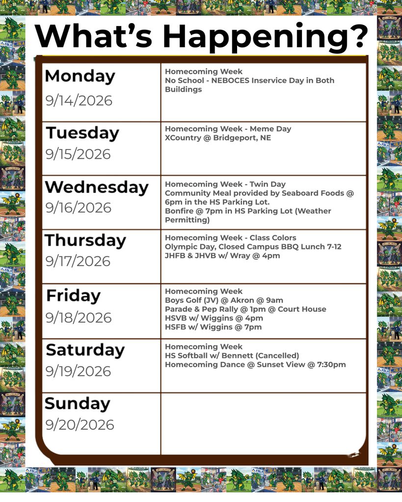 Infographic titled "What's Happening?" detailing events for Homecoming Week from Monday, September 14, 2026, to Sunday, September 20, 2026:  Monday, 9/14/2026: Homecoming Week; No School - NEBOCES Inservice Day in Both Buildings.  Tuesday, 9/15/2026: Homecoming Week - Meme Day; XCountry @ Bridgeport, NE.  Wednesday, 9/16/2026: Homecoming Week - Twin Day; Community Meal provided by Seaboard Foods @ 6pm in the HS Parking Lot; Bonfire @ 7pm in HS Parking Lot (Weather Permitting).  Thursday, 9/17/2026: Homecoming Week - Class Colors; Olympic Day, Closed Campus BBQ Lunch 7-12; JHFB & JHVB w/ Wray @ 4pm.  Friday, 9/18/2026: Homecoming Week; Boys Golf (JV) @ Akron @ 9am; Parade & Pep Rally @ 1pm @ Court House; HSVB w/ Wiggins @ 4pm; HSFB w/ Wiggins @ 7pm.  Saturday, 9/19/2026: Homecoming Week; HS Softball w/ Bennett (Cancelled); Homecoming Dance @ Sunset View @ 7:30pm.  Sunday, 9/20/2026: No events listed.