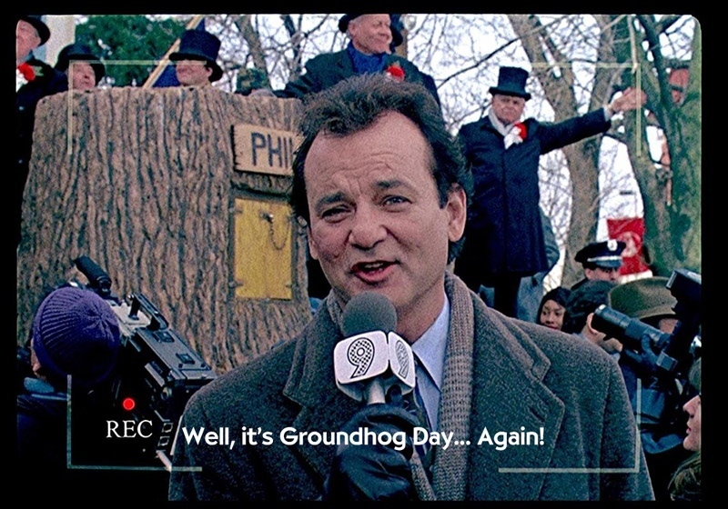 groundhog day