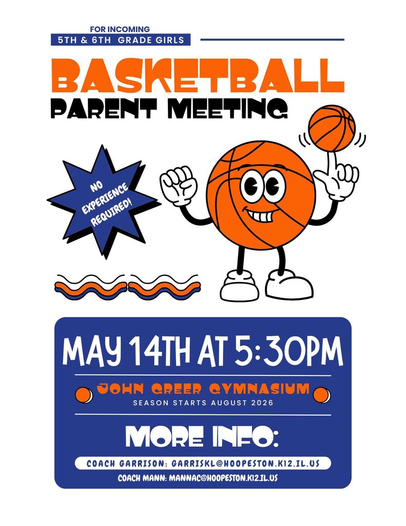 TOMORROW!! We can't wait to see you!! 🏀 Incoming 5th & 6th Grade Girls Basketball Parent Meeting 📅 May 14th | ⏰ 5:30 PM 📍 John Greer Gymnasium No experience required — come check it out! If you are unable to attend the parent/player meeting, please email Coach Garrison at garriskl@hoopeston.k12.il.us or Coach Mann at mannac@hoopeston.k12.il.us for more info!