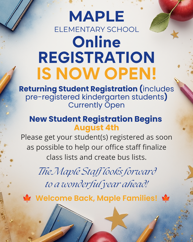 Maple Elementary School Registration Reminder