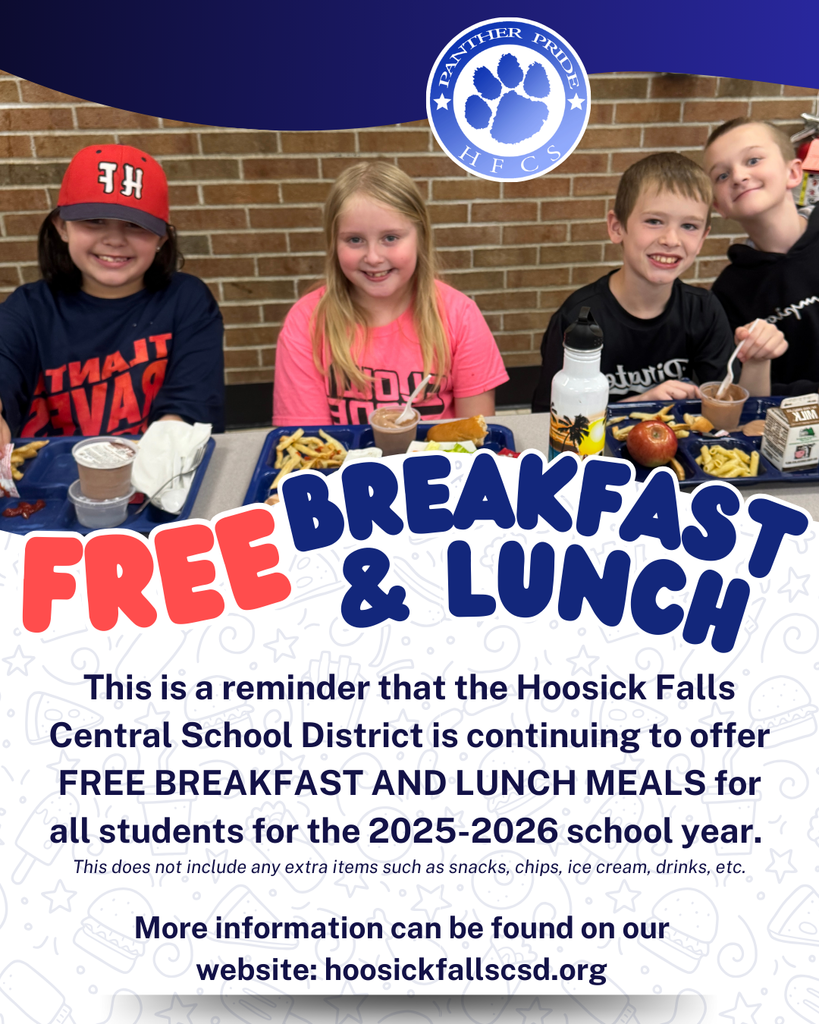 🥗🌮This is a reminder that the Hoosick Falls Central School District is continuing to offer FREE BREAKFAST AND LUNCH MEALS for all students for the 2025-2026 school year. 🍎🍕(This does not include any extra items such as snacks, chips, ice cream, drinks, etc.) For more information, please visit our website: https://www.hoosickfallscsd.org/o/hfcsd/page/cafeteria