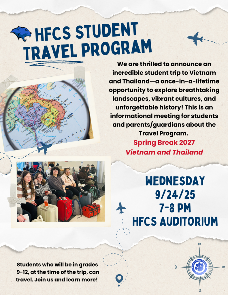 🌏✨ Adventure Awaits! ✨🌏  We are thrilled to announce an incredible Spring Break student trip to Vietnam and Thailand—a once-in-a-lifetime opportunity to explore breathtaking landscapes, vibrant cultures, and unforgettable history!  Parents/guardians and students are invited to join us for an informational meeting on: 📅 Wednesday, September 24th 🕖 7:00 PM 📍 High School Auditorium  Come learn all about this exciting journey—where we’ll go, what we’ll see, fundraising, and how students can be part of this amazing global adventure. Don’t miss out!  🌟 Travel. Learn. Grow. 🌟