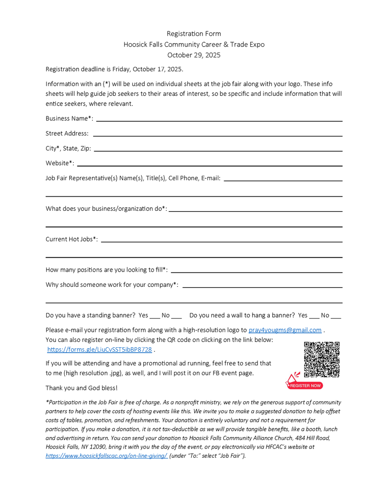 Hoosick Falls Community Career & Trade Expo will take place on 10/29/25 from 11 am - 2 pm, at the Hoosick Armory.   View the flyer here: https://5il.co/3qe0j View the letter to businesses to register here: https://5il.co/3qe0i  Over 40 vendors from various business sectors, trades, workforce development & apprenticeship programs will be on hand to talk with job seekers and answer all your questions. If you are unemployed, looking for a change, or just want to see what opportunities are out there, stop in and check us out!  Organization hosting the event: Hoosick Falls Community Alliance Church, SUNY Apprenticeship Program, Rensselaer County One-Stop Career Center, Capital Region Workforce Development Program, Hoosick Falls Central School District  Contact person: Gail Smith at 518-390-4986 or pray4yougms@gmail.com