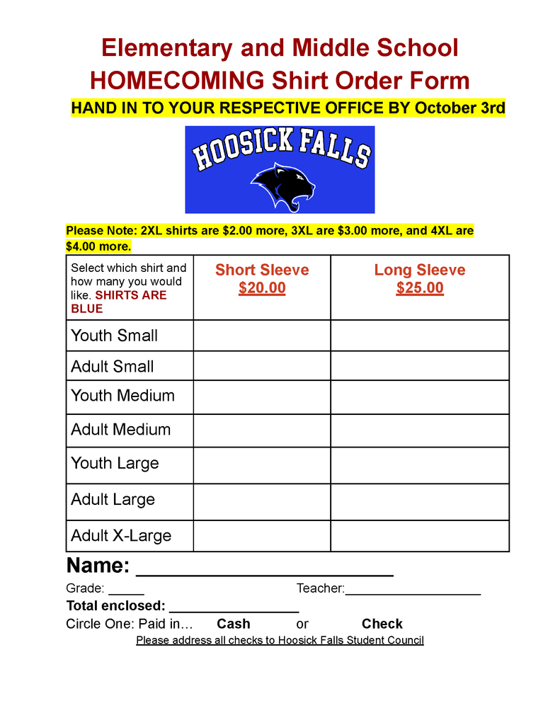 Here are the order forms for the Homecoming shirts this year! Only a few more days to get your orders in!