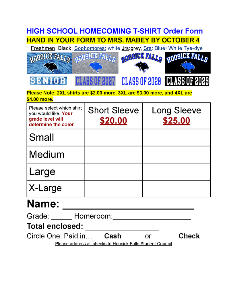 Here are the order forms for the Homecoming shirts this year! Only a few more days to get your orders in!