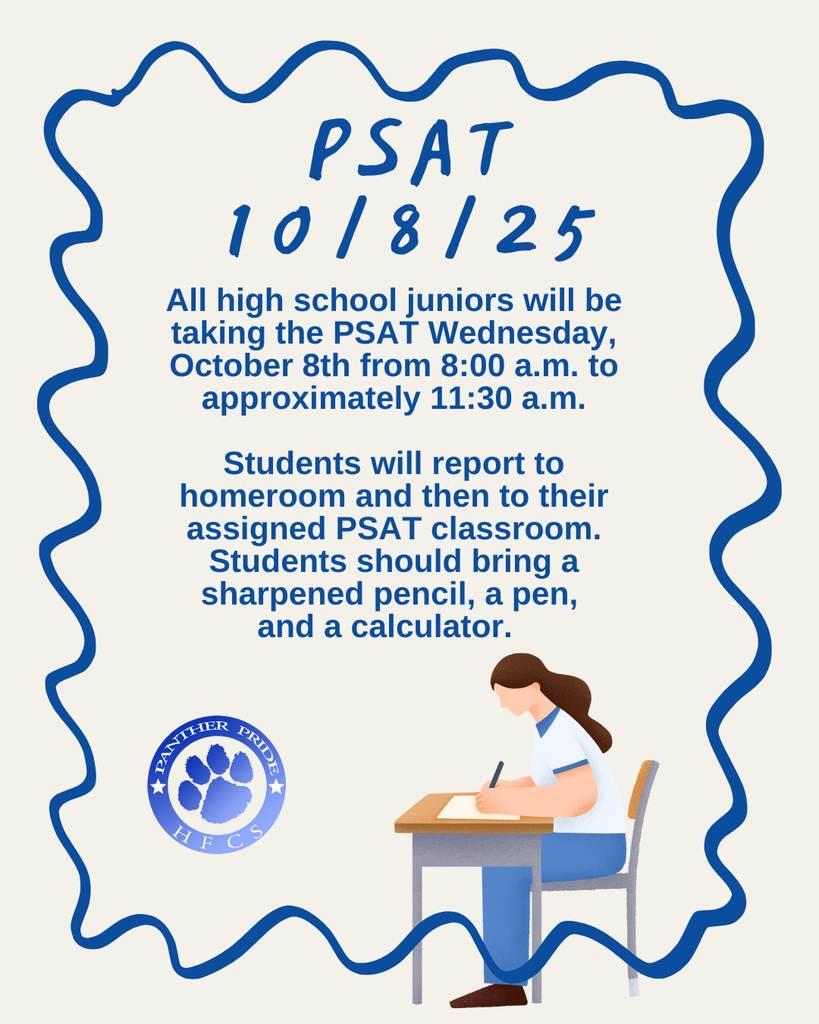 All high school juniors will be taking the PSAT Wednesday, October 8th from 8:00 a.m. to approximately 11:30 a.m. Students will report to homeroom and then to their assigned PSAT classroom. Students should bring a sharpened pencil, a pen, and a calculator.