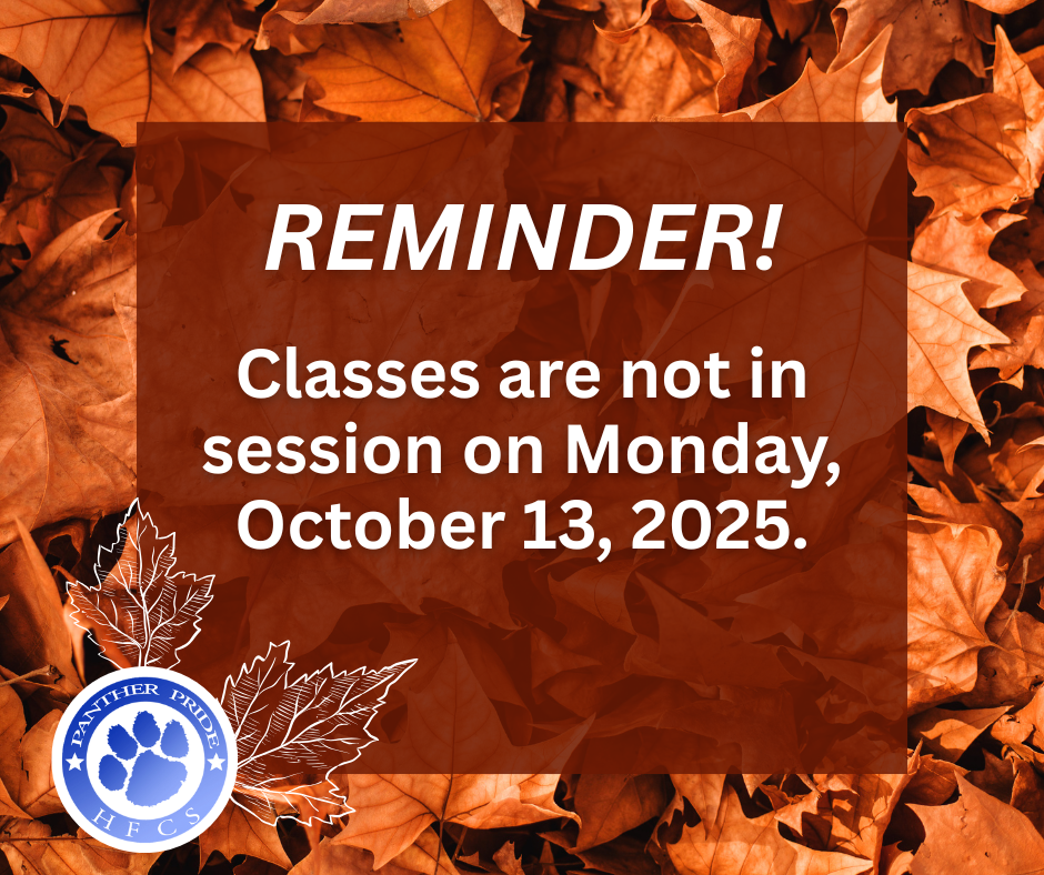 Reminder! Classes are not in session on Monday, October 13, 2025.