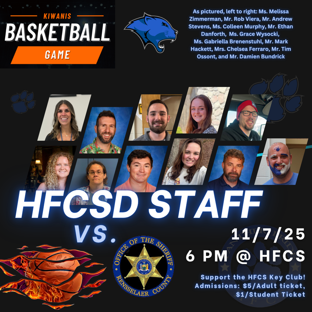 🏀Come out tonight and support the Kiwanis Key Club and your HFCSD staff as they take on the Rensselaer County Sheriff's Office in a basketball game!! 11/7/25 @ 6pm in the High School Gym Admissions: $5/Adult ticket, $1/Student Ticket