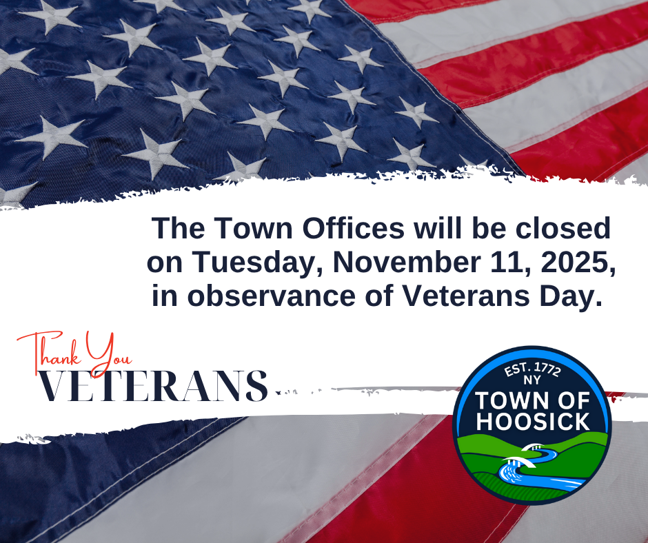 The Town Offices will be closed on Tuesday, November 11, 2025, in observance of Veterans Day.