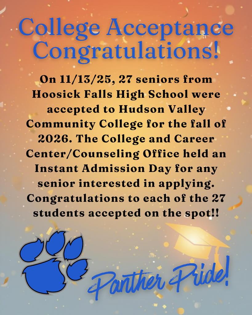 On 11/13/25, 27 seniors from Hoosick Falls High School were accepted to Hudson Valley Community College for the fall of 2026. The College and Career Center/Counseling Office held an Instant Admission Day for any senior interested in applying. Congratulations to each of the 27 students accepted on the spot!!
