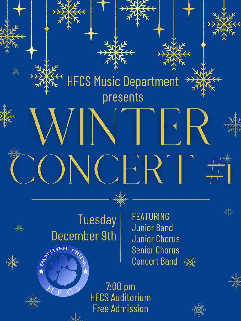 The HFCS Music Department presents Winter Concert #1!  See the flyer here: https://aptg.co/H3NtjV  Featuring: Junior Band Junior Chorus Senior Chorus Concert Band  Tuesday, December 9th 7 - 8 pm in the HFCS Auditorium Free Admission