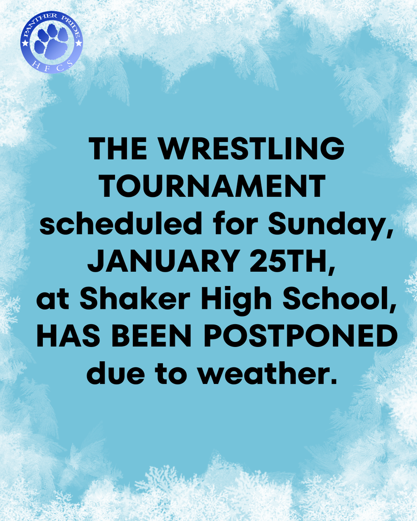 The Wrestling Tournament  scheduled for Sunday, January 25th,  at Shaker High School, has been postponed due to weather. 