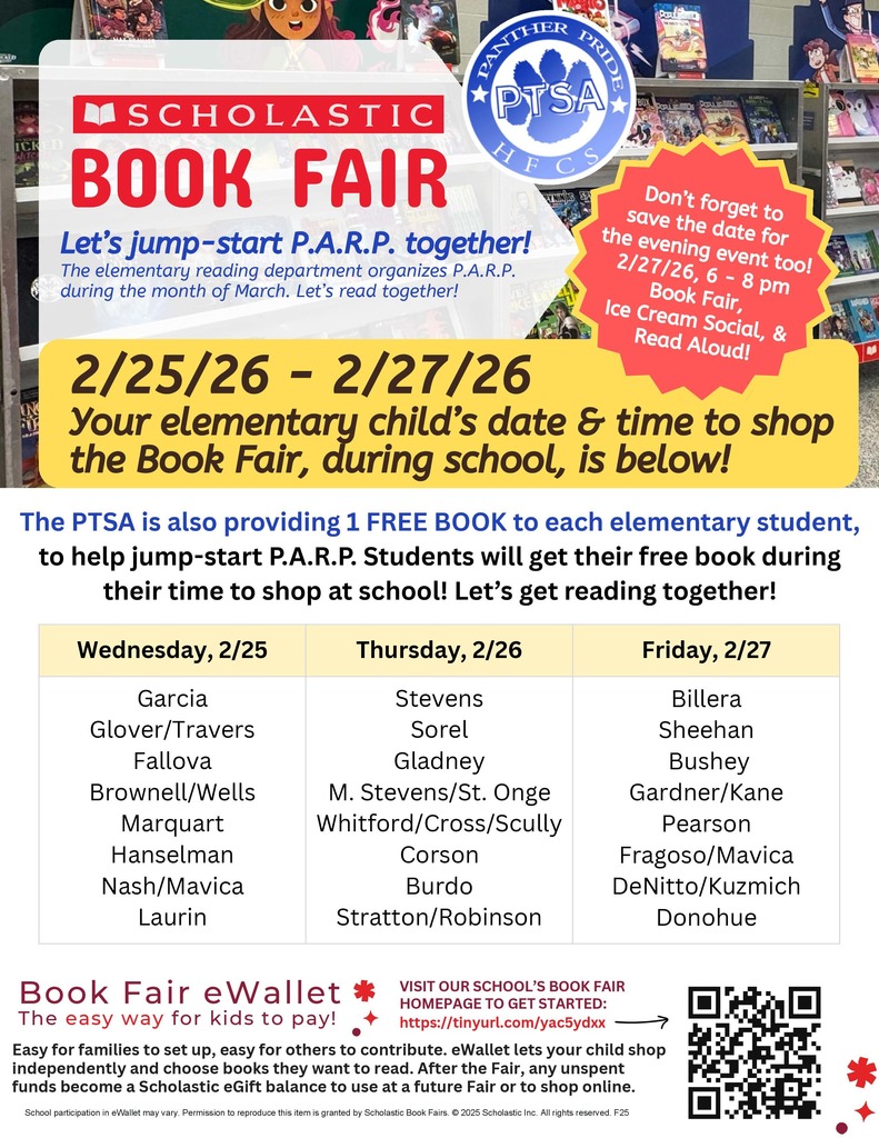 The PTSA's Book Fair is coming soon, along with a FREE Ice Cream Social and Read Aloud!!  Shop the Book Fair! (Students can also shop during school. See the flyer sent home for your child’s day to shop in school. Students will also get a free book this year, courtesy of the PTSA!))  Enjoy a FREE ice cream sundae! (Thank you to our sponsor,  Stewart’s Shops!)  Join the Read Aloud activity and rotate through classrooms to listen to stories being read!  Leave with a FREE bookmark, courtesy of the HFCS PTSA!