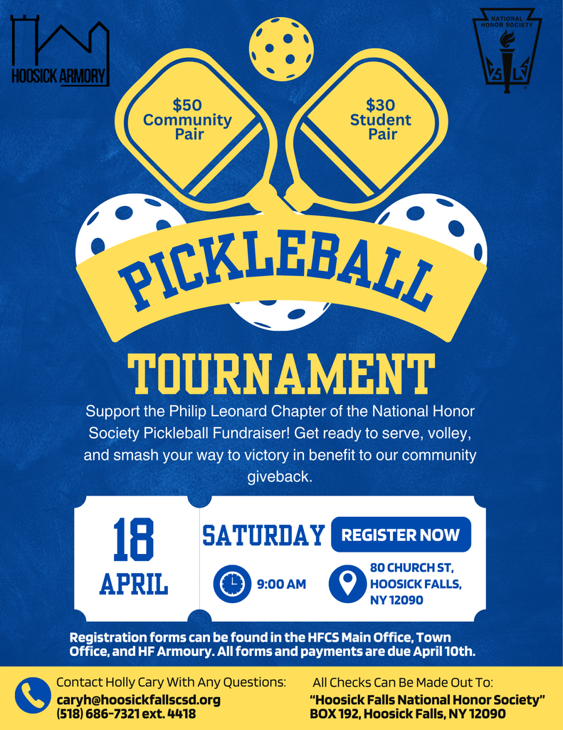 🏓The National Honor Society is hosting an NHS Pickleball Tournament!! 🏓Game on — for a great cause! Think you’ve got what it takes to rule the court? It’s time to prove it! Grab a partner and get ready for some friendly competition, epic rallies, and serious bragging rights. $50 for a community pair or $30 for a student pair. All proceeds will benefit the NHS Christmas Wish Clothing Drive, helping provide clothing to families in need this holiday season. Play hard knowing you’re making a difference in our community! Spots will fill up fast — so sign up today! Registration forms are available here, in the High School Office, on the District website (hoosickfallscsd.org), at the Town of Hoosick Offices at the Armory, and on their website. (hoosick.gov). Or you can contact Mrs. Mabey or Ms. Cary to sign up: mabeyd@hoosickfallscsd.org or caryh@hoosickfallscsd.org