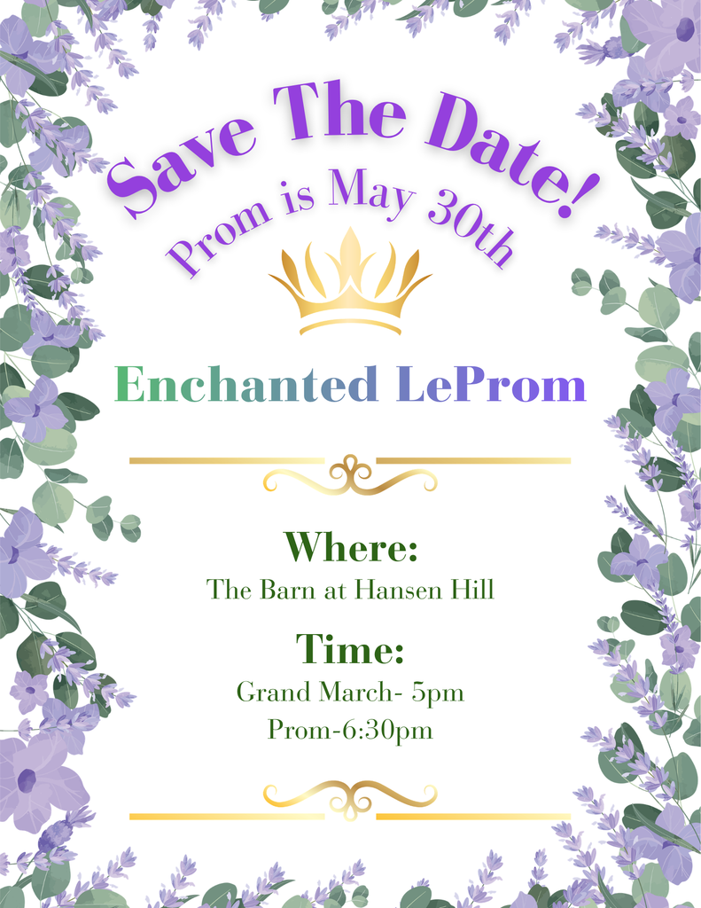 Grand March at HFHS Auditorium: 5 pm Prom at The Barn at Hansen Hill: 6:30 pm Stay tuned for more details!
