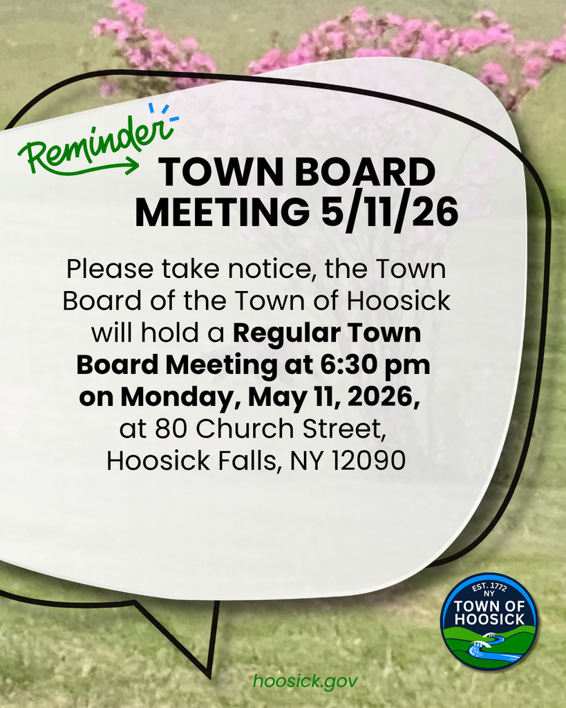 Please take notice, the Town Board of the Town of Hoosick will hold a Regular Town Board Meeting at 6:30 pm on Monday, May 11, 2026, at 80 Church Street, Hoosick Falls, NY 12090. to view the agenda, please visit our website: https://aptg.co/pNncLz