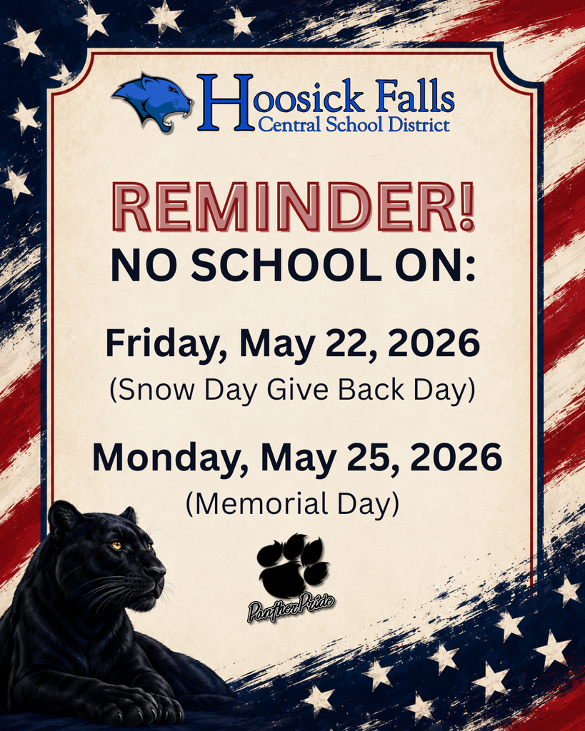Reminder: No school on: Friday, May 22, 2026 (Snow Day Give Back Day) or Monday, May 25, 2026 (Memorial Day) 