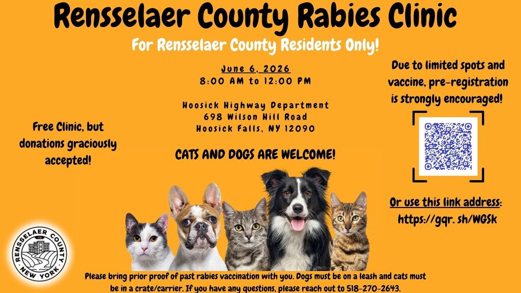 Coming up this Saturday, our next rabies clinic for cats and dogs, open and free for Rensselaer County residents. This clinic will be moving north to Hoosick. Please follow directions on the flyer for pre-registration, which is recommended.