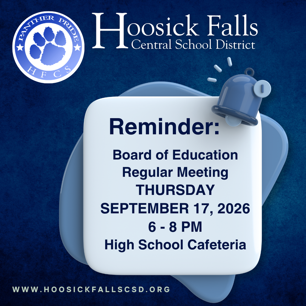Reminder: The HFCSD Board of Education will hold a Regular Meeting this Thursday, September 17, 2026, from 6- 8 p.m. in the High School Cafeteria.