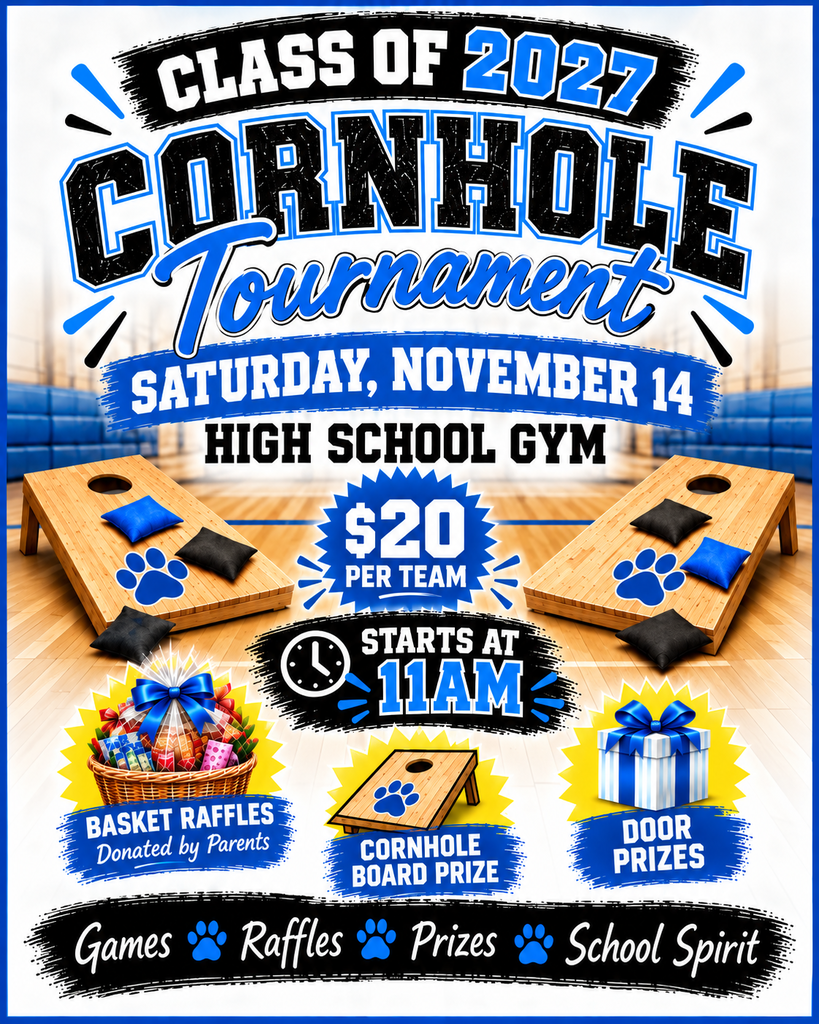 Ready to play? The Senior Class of 2027 is hosting a Cornhole Tournament, and anyone in the community can join! Grab a partner and come out for a fun day of games, raffles, door prizes, and school spirit.   📅 Date: Saturday, November 14, 2026   ⏰ Time: Starts at 11:00 AM   📍 Location: High School Gym   💰 Cost: $20 per team   Highlights:Basket Raffles (donated by parents)   Custom Cornhole Board Prize   Door Prizes & Extra Games   👉 Register Your Team Here: https://forms.gle/6quyQJPWXzR6RiGu5
