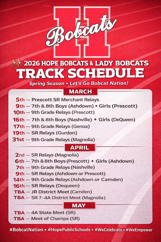 🏃‍♂️ 2026 Hope Bobcats & Lady Bobcats Track Season 🏃‍♀️  The starting line is set, and the Bobcats are ready to compete! Our student-athletes will be representing Hope Public Schools across the region this spring, showcasing their hard work, determination, and Bobcat pride at every meet.  From relays to district competitions and the state meet, we are excited to cheer on our athletes as they push toward their goals and represent our community with excellence.  📅 The full season schedule is posted here so families, fans, and supporters can follow along and show their support throughout the season.  Let’s pack the stands and support our Bobcats all season long! ❤️🐾  #HopePublicSchools #BobcatNation #WeCelebrate #WeEmpower #WeAlign
