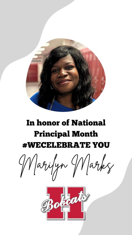 Portrait of Marilyn Marks smiling and wearing a blue shirt and necklace. The background features red lockers. Text on the image reads: ‘In honor of National Principals Month #WECELEBRATE YOU Marilyn Marks.’ Below is the red and white Hope Bobcats ‘H’ logo.
