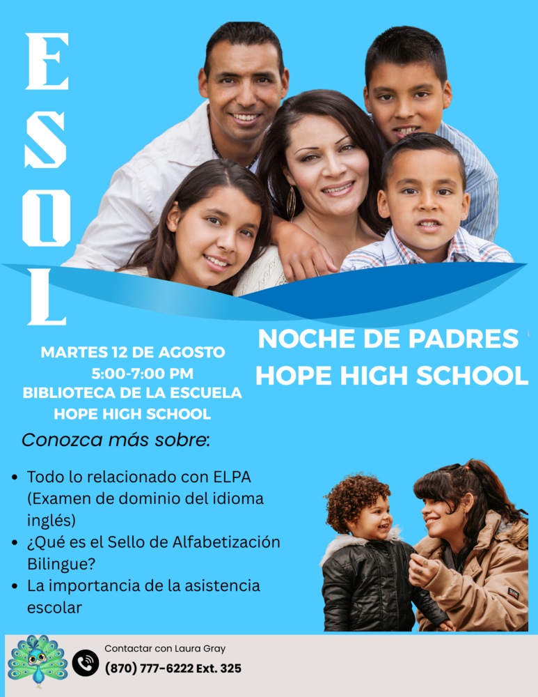 A promotional flyer for Hope High School's ESOL Parent Night featuring a smiling family of five. Event details: Tuesday, August 12 from 5:00–7:00 PM at the Hope High School Library. The flyer highlights topics such as the ELPA exam, the Seal of Bi-Literacy, and school attendance. Contact info for Laura Gray is included at the bottom with a phone icon and peacock graphic. A smaller image in the corner shows a mother hugging her young child.
