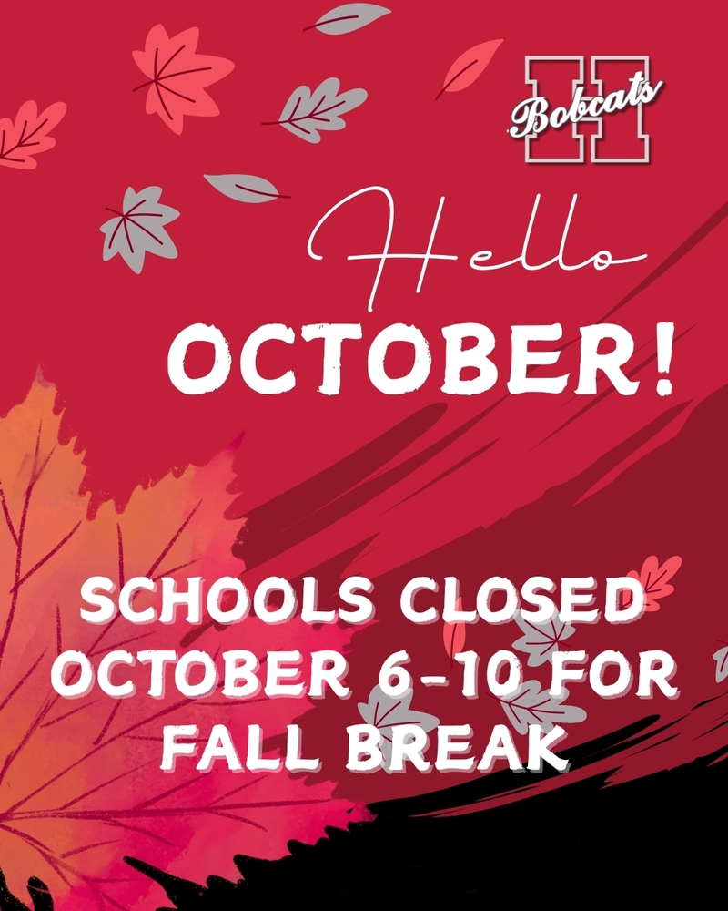 “Fall Break October 6 through October 10, 2025 – No School for Hope Public Schools.”