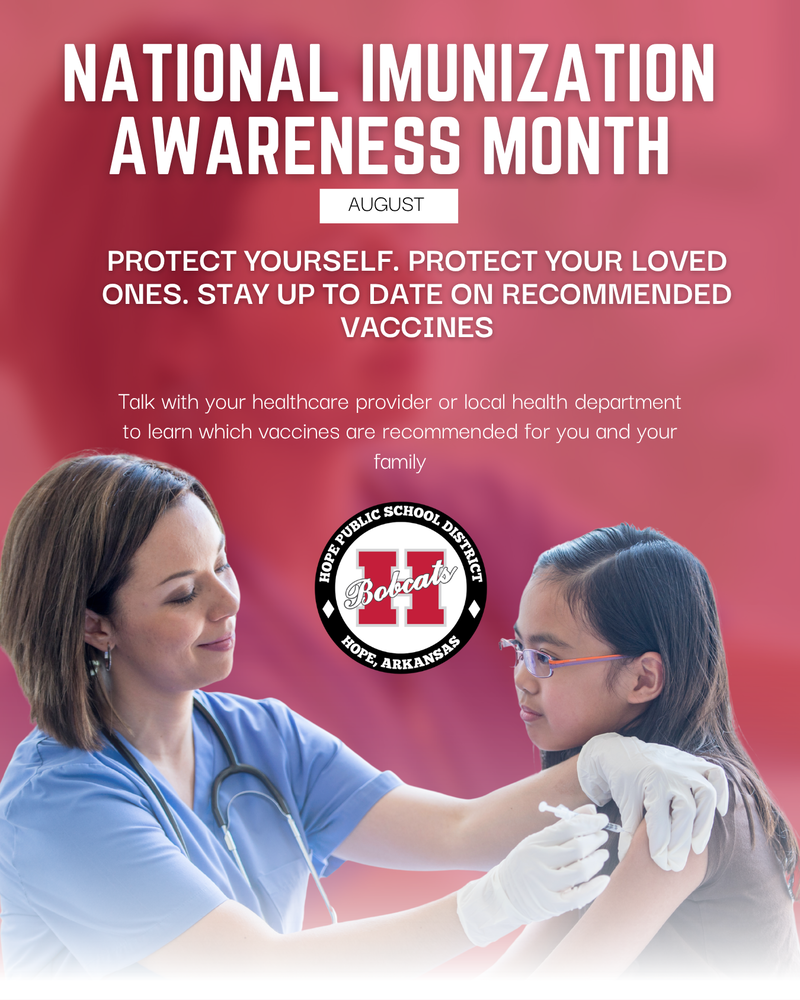 National Immunization Awareness Month graphic with a pink and red gradient background. A healthcare professional is shown preparing to give a vaccine to a young girl. Text encourages families to stay up to date on recommended vaccines and speak with a healthcare provider or local health department. Hope Public Schools logo appears in the center.