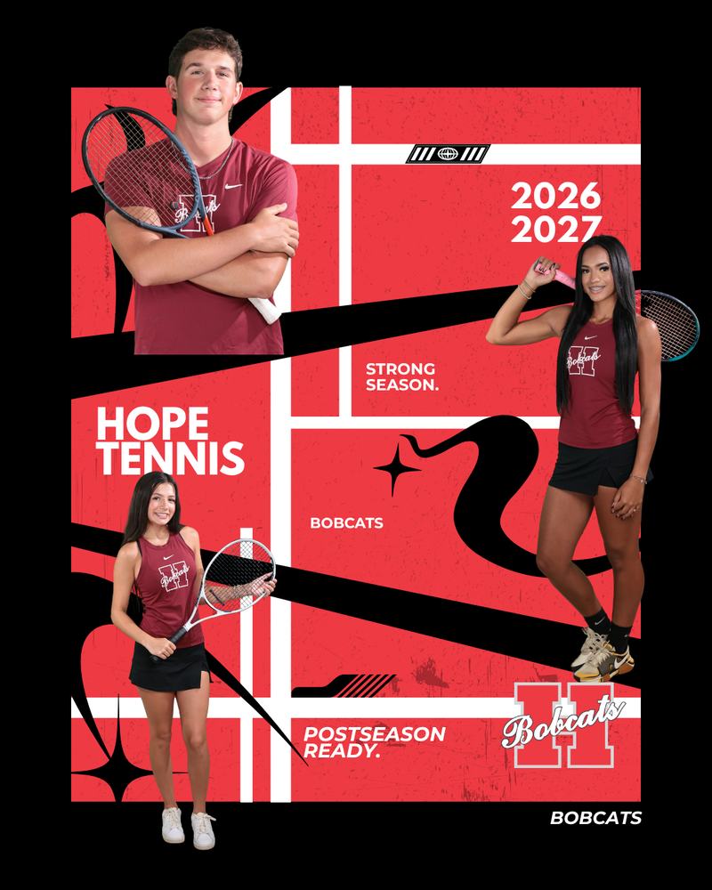 Red, black and white Hope Tennis graphic featuring three players with rackets, the complete Hope Bobcats logo, and “Strong season. Postseason ready.