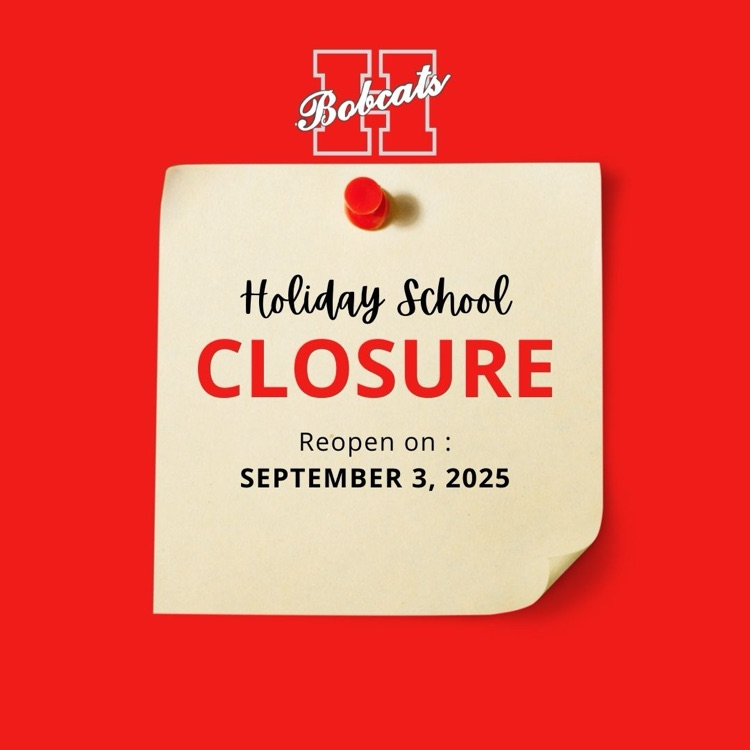 A red background with a beige sticky note pinned at the top. The sticky note reads: “Holiday School CLOSURE. Reopen on: September 3, 2025.” At the top of the graphic is the Hope Public Schools “H” Bobcats logo in white.
