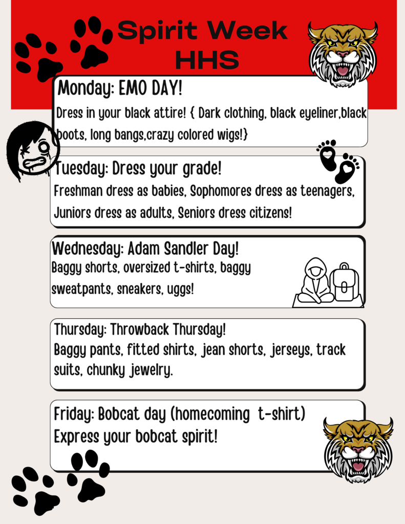 Hope High School Spirit Week flyer with red and white background, paw prints, and bobcat mascot. Monday: Emo Day—dark clothing, eyeliner, boots, wigs. Tuesday: Dress Your Grade—Freshmen as babies, Sophomores as teenagers, Juniors as adults, Seniors as citizens. Wednesday: Adam Sandler Day—baggy shorts, oversized T-shirts, sweatpants, sneakers, Uggs. Thursday: Throwback Thursday—baggy pants, fitted shirts, jean shorts, jerseys, track suits, chunky jewelry. Friday: Bobcat Day—wear homecoming T-shirt and show Bobcat spirit.