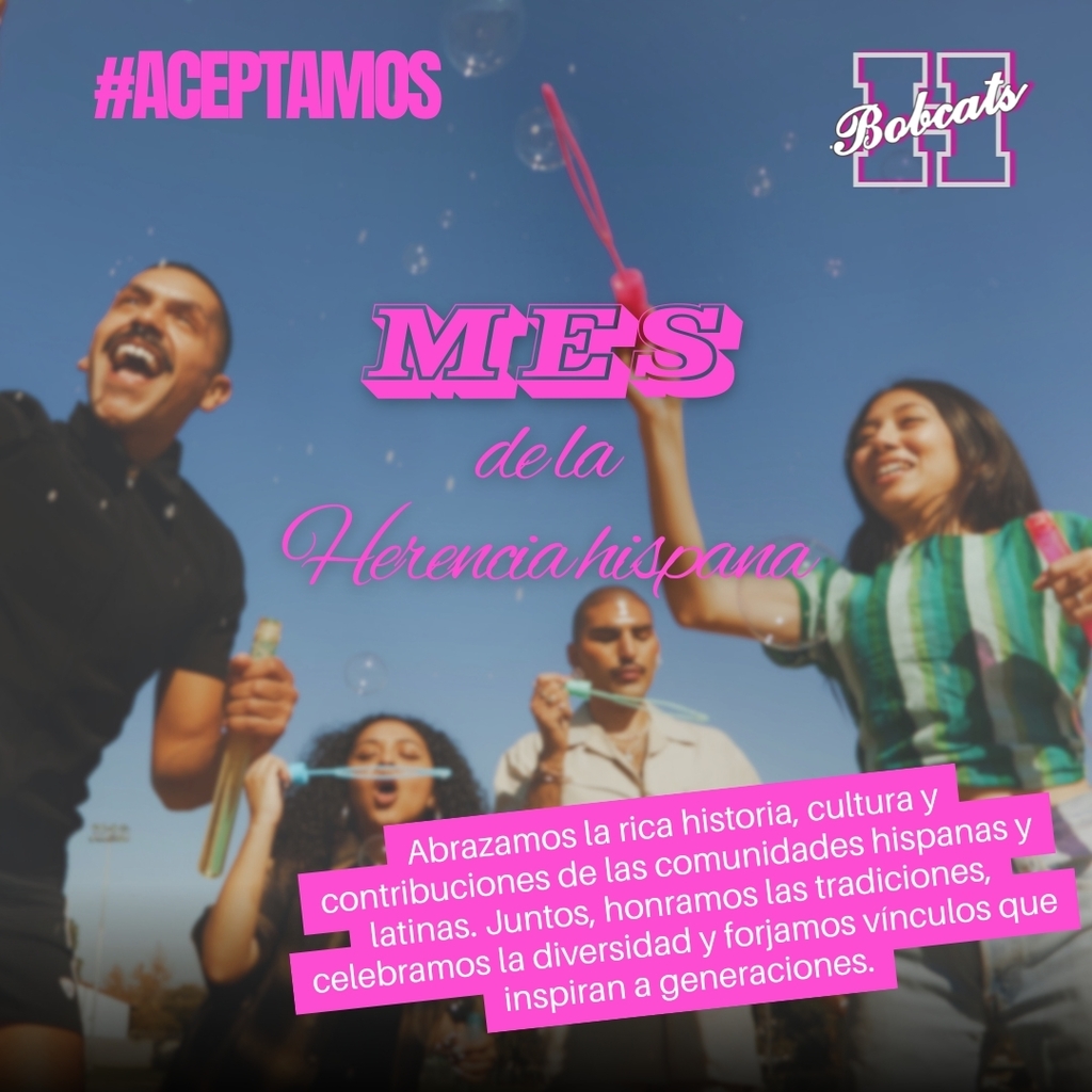 A group of smiling people outdoors with bubbles floating in the air. The graphic text reads: ‘#WEEMBRACE Hispanic Heritage Month. We embrace the rich history, culture, and contributions of Hispanic and Latino communities. Together, we honor traditions, celebrate diversity, and build connections that inspire generations.’ Hope Public Schools Bobcats logo is displayed.”