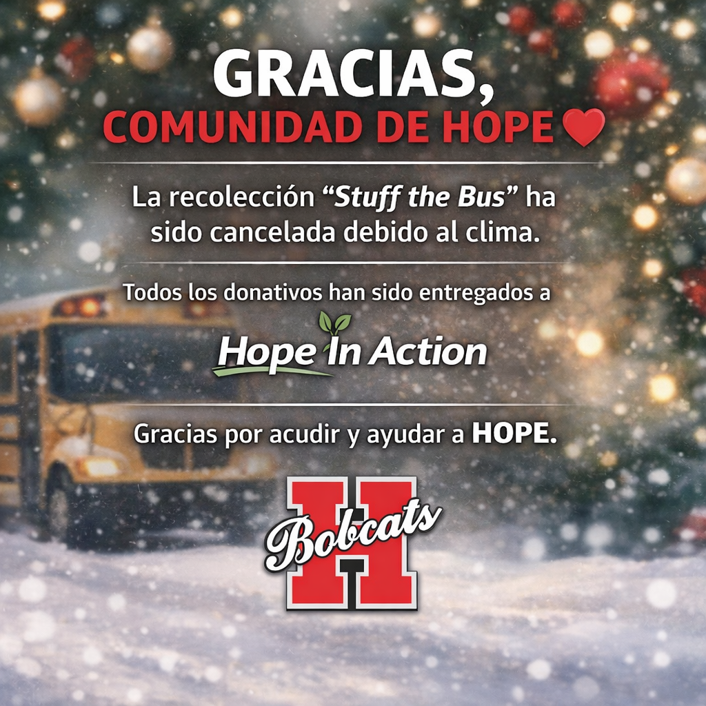 A winter-themed graphic with falling snow and a school bus in the background. Text reads, “Thank you, Hope Community. Stuff the Bus distribution has been canceled due to weather. All donations have been delivered to Hope In Action. Thank you for showing up for HOPE.” The official Hope Public Schools Bobcats logo appears at the bottom.