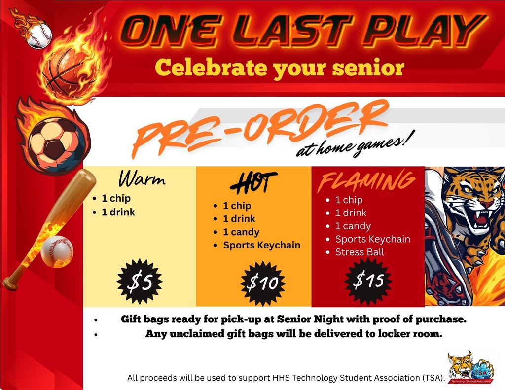 Promotional fundraiser graphic titled “One Last Play – Celebrate Your Senior.” The poster features sports-themed flames and Bobcat imagery with three gift bag options priced at $5, $10, and $15. Each package includes snacks and small sports items. Text explains gift bags can be pre-ordered at home games and picked up on Senior Night. Proceeds support Hope High School Technology Student Association students attending the TSA National Conference.