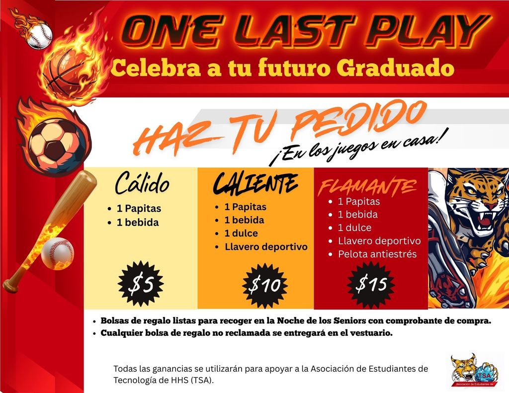 Promotional fundraiser graphic titled “One Last Play – Celebrate Your Senior.” The poster features sports-themed flames and Bobcat imagery with three gift bag options priced at $5, $10, and $15. Each package includes snacks and small sports items. Text explains gift bags can be pre-ordered at home games and picked up on Senior Night. Proceeds support Hope High School Technology Student Association students attending the TSA National Conference.