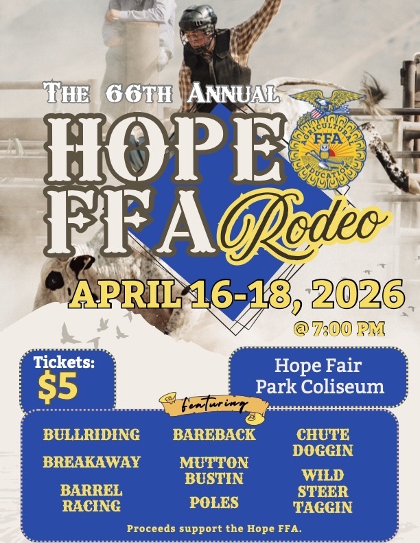 A promotional graphic for the 66th Annual Hope FFA Rodeo showing a rodeo rider on a bull with text listing event dates April 16–18, 2026 at 7:00 PM, ticket price of $5, location at Hope Fair Park Coliseum, and a list of rodeo events including bull riding, barrel racing, and mutton bustin’.