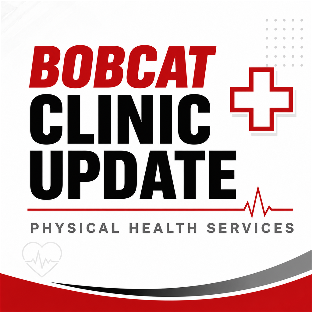 Graphic reads “Bobcat Clinic Update” with the subtitle “Physical Health Services.” The design features a red medical cross, heartbeat line, subtle health icons, and red, black, gray, and white school-style accents.