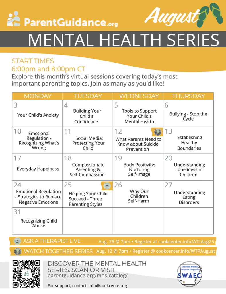 Flyer from ParentGuidance.org promoting the August Mental Health Series. The flyer includes a calendar of virtual parenting sessions offered Monday through Thursday in August, with start times at 6:00 PM and 8:00 PM CT. Topics include anxiety, building confidence, tools to support mental health, bullying prevention, emotional regulation, social media safety, suicide prevention, healthy boundaries, happiness, self-compassion, body positivity, loneliness, self-harm, eating disorders, and recognizing child abuse. The flyer also promotes an Ask a Therapist Live session on August 25 at 7:00 PM and a Watch Together Series session on August 12 at 7:00 PM. Families are directed to parentguidance.org/mhs-catalog for registration and more information.