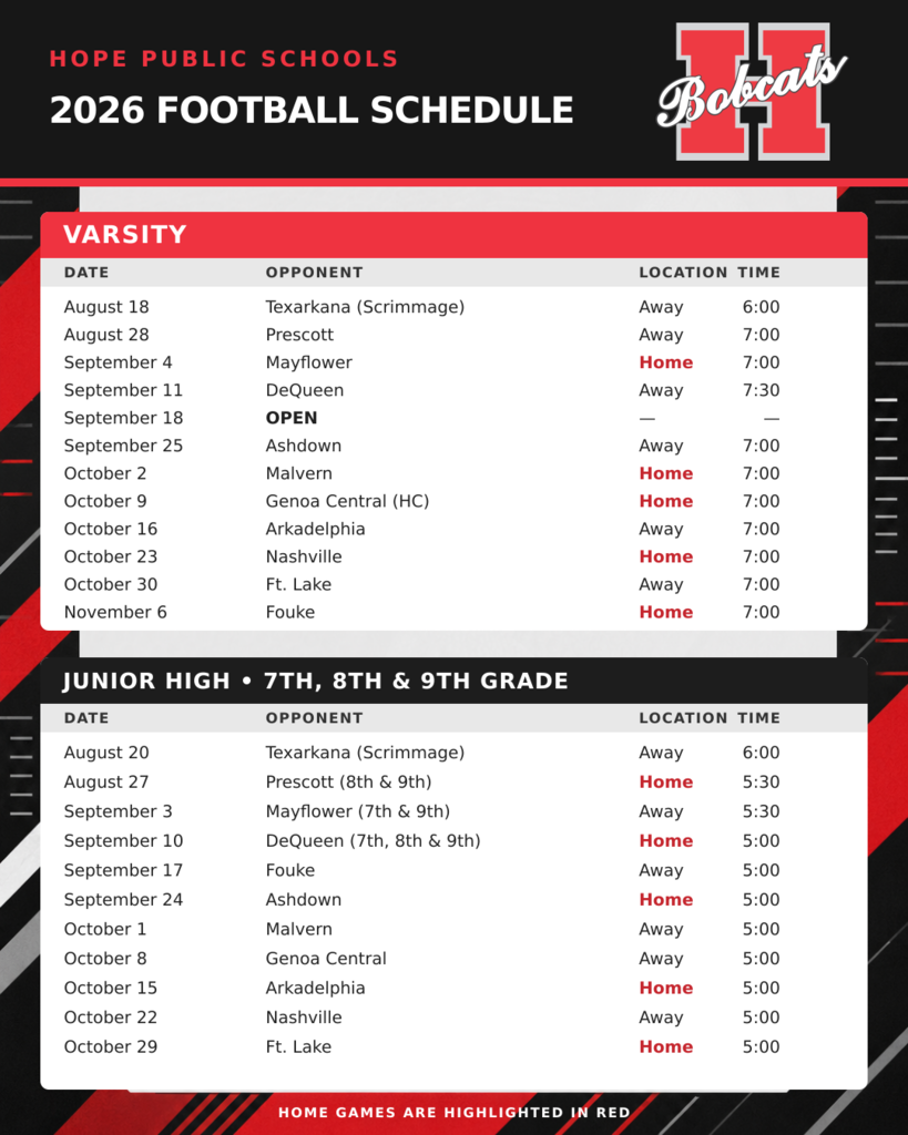 🏈 The 2026 football schedule is ready—and so are we! ❤️🖤 A new season is ahead, filled with Friday night lights ✨, hard work 💪, community pride 🙌, and opportunities for our Bobcats to compete with heart. Save the dates 📅, wear your red ❤️, and make plans to join us for every home game! Let’s make this a season to remember. 🏟️ #HopePublicSchools #HopeBobcats #BobcatFootball #FridayNightLights #WeAreHope #GoBobcats #HPSAthletics