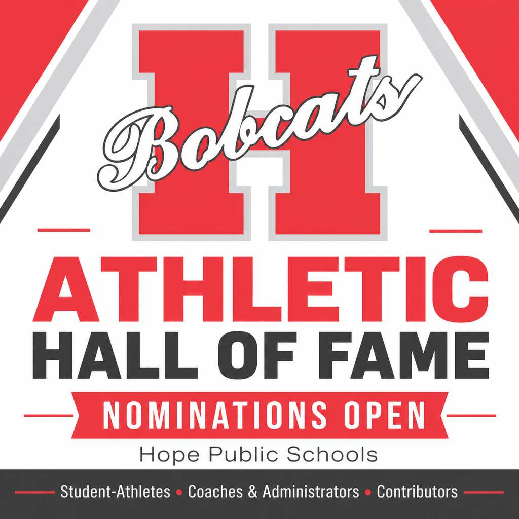 Hope Public Schools Athletic Hall of Fame nominations graphic featuring the red, white, gray, and black Bobcats logo. The graphic reads βAthletic Hall of Fame β Nominations Openβ and lists the nomination categories: Student-Athletes, Coaches & Administrators, and Contributors.
