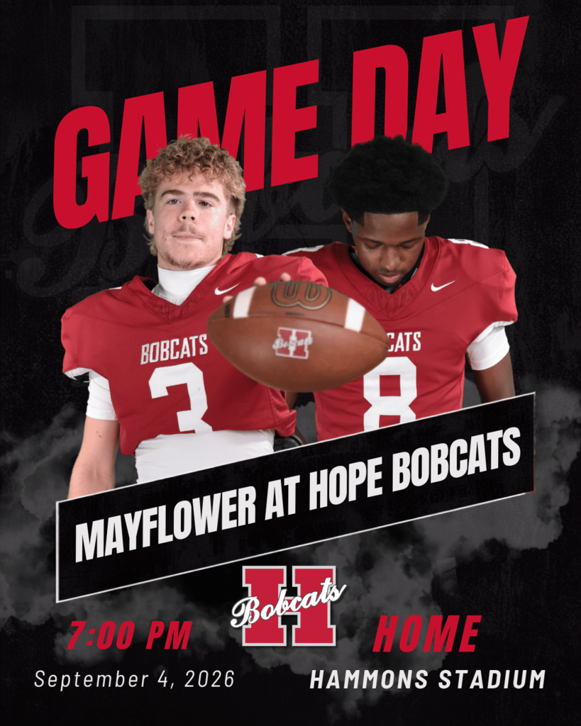 🏈 HOME GAME! The Hope Bobcats welcome Mayflower to Hammons Stadium for an exciting night of football! 📅 Friday, September 4 ⏰ 7:00 PM 📍 Hammons Stadium Pack the stands, wear your red and black, and cheer on the Bobcats! 🐾 #HopeBobcats #BobcatFootball #HomeGame