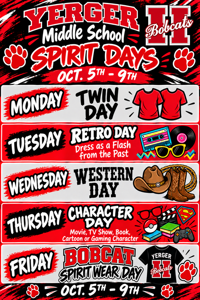 Get ready Bobcats! High School Homecoming is next week, and Yerger is getting in on the fun with a full week of Bobcat Spirit Days! Get those outfits ready and show your school spirit October 5–9! Monday: Twin Day Tuesday: Retro Day, dress as a flash from the past! Wednesday: Western Day Thursday: Character Day, come dressed as your favorite movie, TV, book, cartoon, or gaming character! Friday: Bobcat Spirit Wear Day, break out the red, black, and Bobcat gear! We can’t wait to see everyone dressed up and showing that Yerger Bobcat pride. Be ready for pictures all week! #YergerMiddleSchool #BobcatPride #HomecomingWeek #SpiritWeek #YergerBobcats #GoBobcats