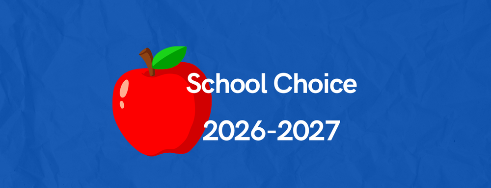 School Choice 2026-2027 Blue background with red apple