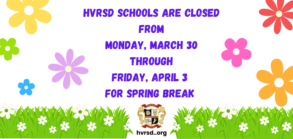 HVRSD Spring Break 2026