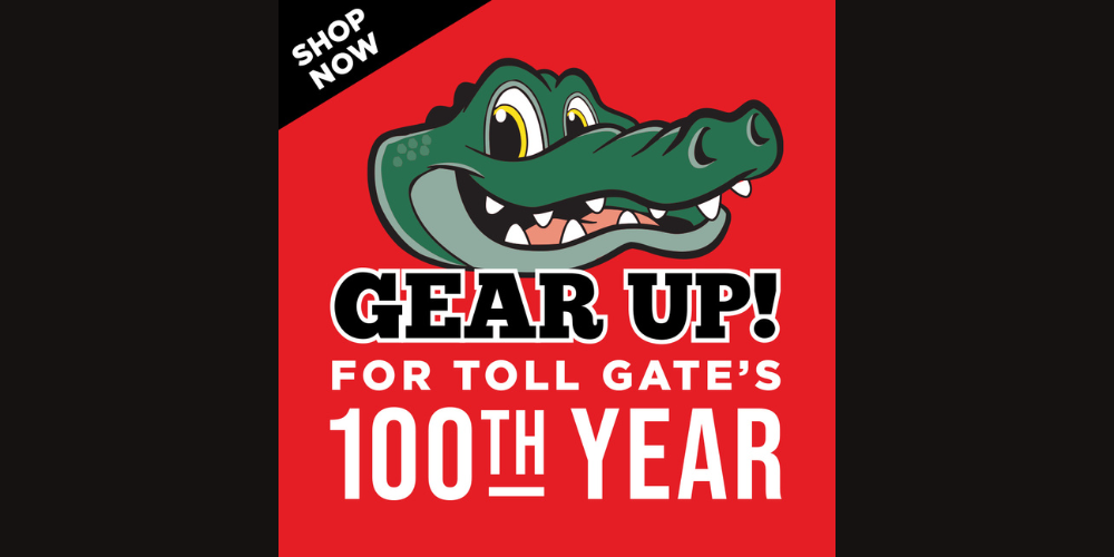 Gear Up! For Toll Gate's 100th Year
