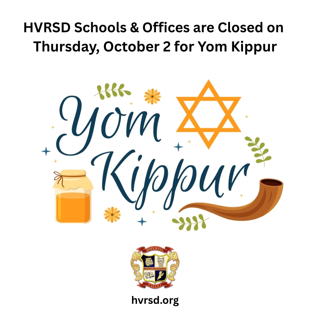 HVRSD Schools are Closed on Thursday, October 2 for Yom Kippur