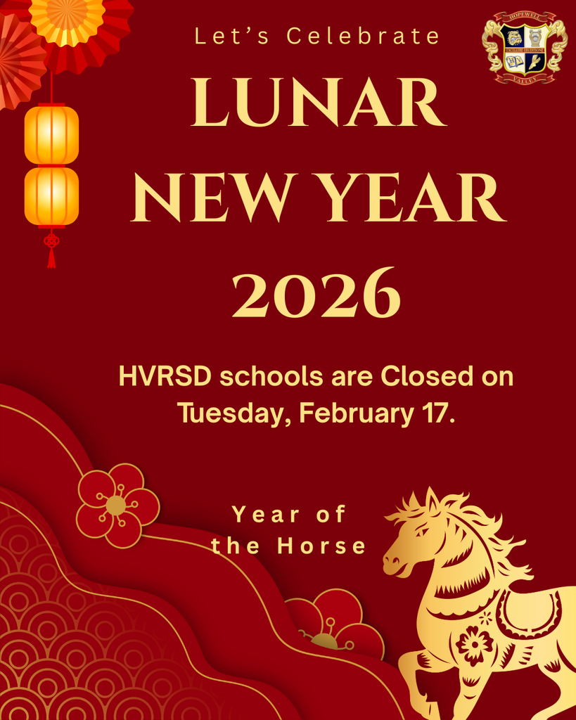 HVRSD Schools are Closed for Lunar New Year