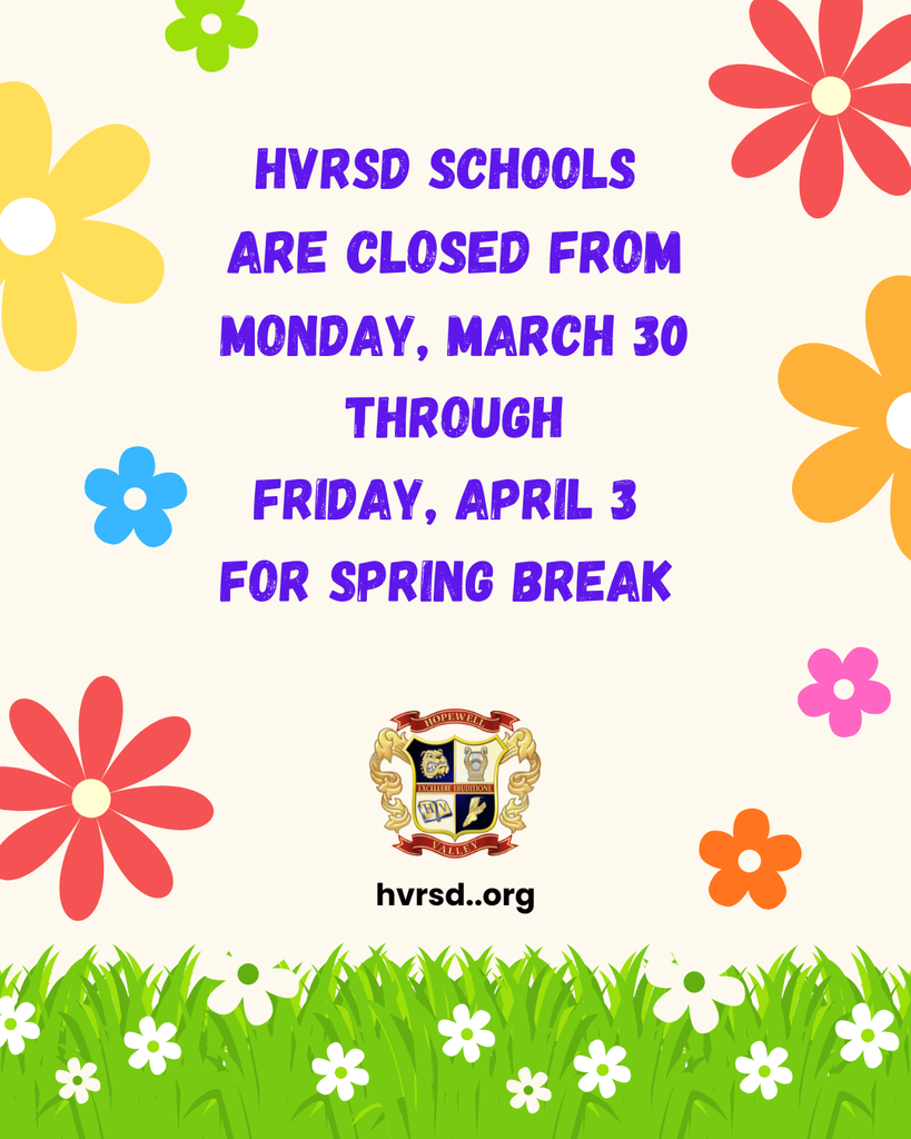 HVRSD Spring Break: March 30, 2026 through April 3, 2026